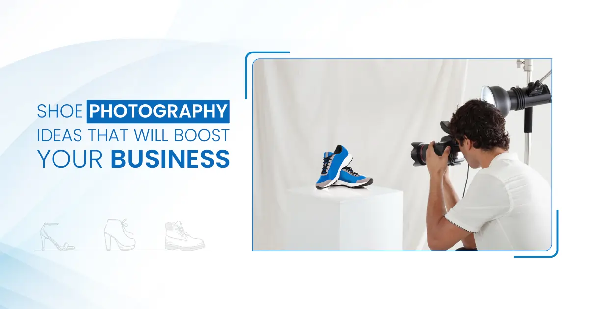 How to Take Pictures of Shoes: Get Aesthetic Footwear Photography Ideas Feature Image